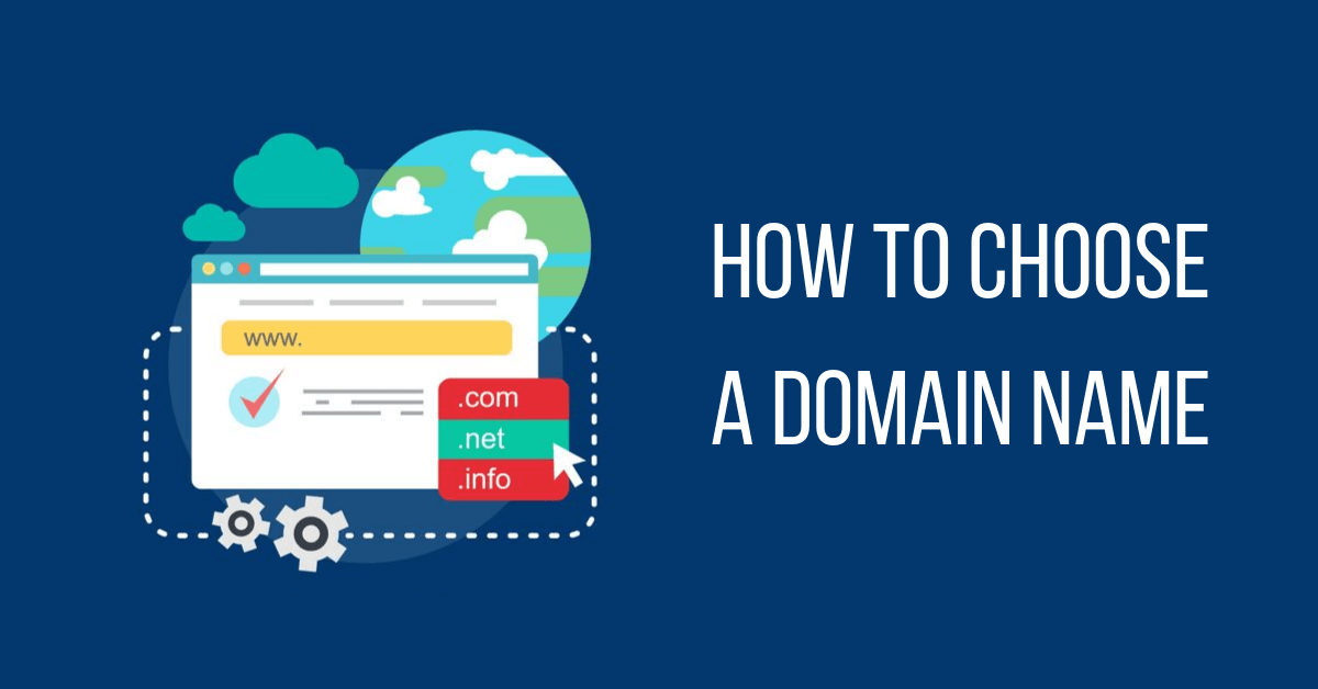 How To Choose A Domain Name 2021