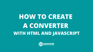 Read more about the article How to create a converter with HTML and JavaScript