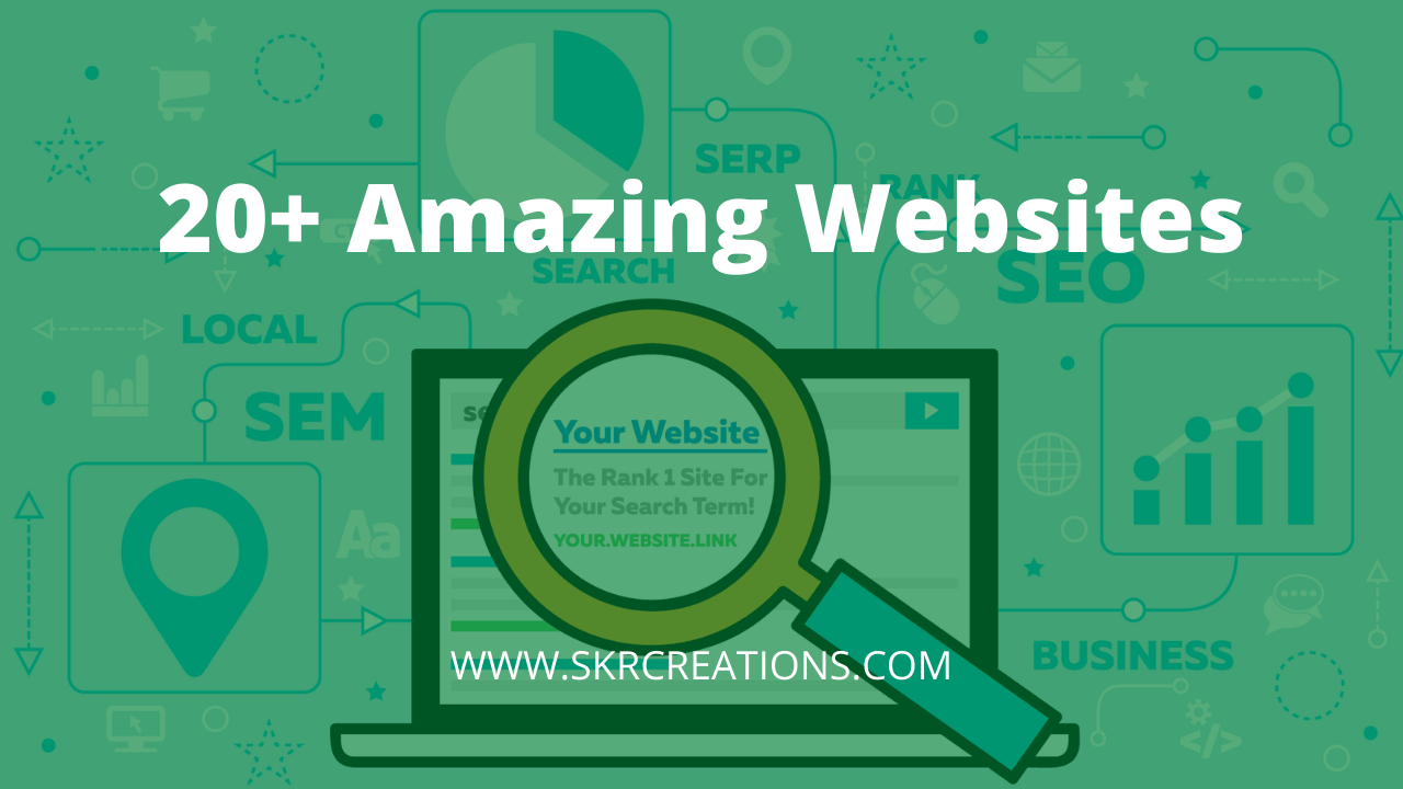 You are currently viewing 20+ Amazing Websites You Should Know in 2021