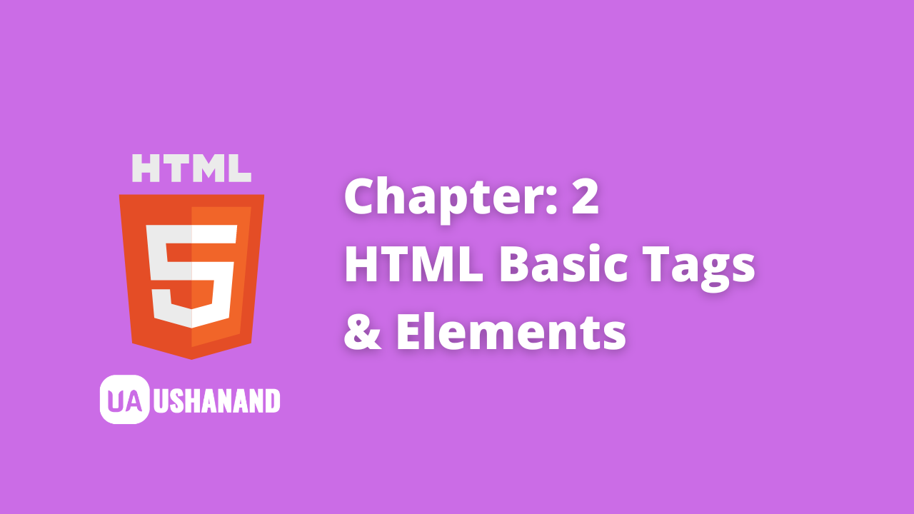 You are currently viewing HTML Basic Tags and Elements